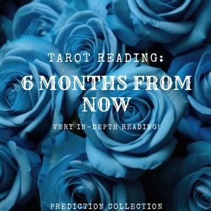 Dentro de 6 meses (predicción) Lectura del tarot