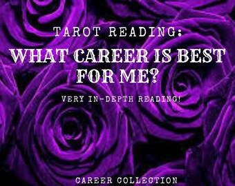 Może przedstawiać: Fioletowe róże z tekstem "TAROT READING: WHAT CAREER IS BEST FOR ME? VERY IN-DEPTH READING! CAREER COLLECTION" na ciemnym tle.