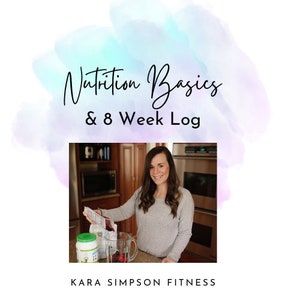 Puede incluir: Una mujer con un suéter gris está de pie en una cocina, sosteniendo un recipiente de vidrio con una cucharada de bayas y un vaso de leche. El texto "Nutrition Basics & 8 Week Log" está sobre la imagen, y el texto "KARA SIMPSON FITNESS" está debajo de la imagen.