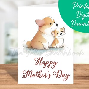 Dog and Puppy Mother&#39;s Day Card | Printable Instant Download, Dog Mom, Printable 5x7 Birthday Card, Puppy Card, Happy Mother&#39;s Day