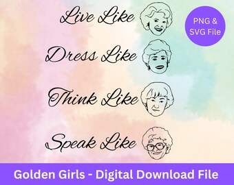Golden Girls SVG PNG: T-Shirt Tote Mug Design (Digital Download)