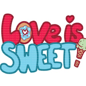 Love is Sweet, Valentines Day saying, donut hearts, ice cream , illustrations for sublimation
