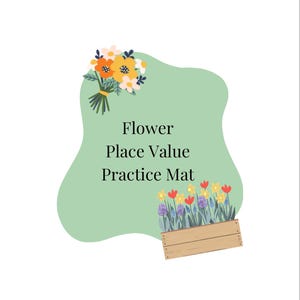Flower Place Value Practice Mat
