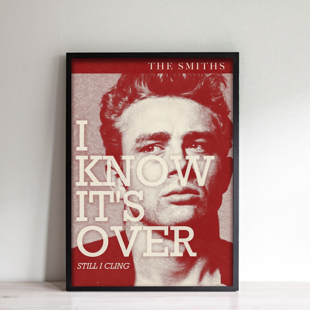 The Smiths, I Know It's Over, Satin Posters Etsy