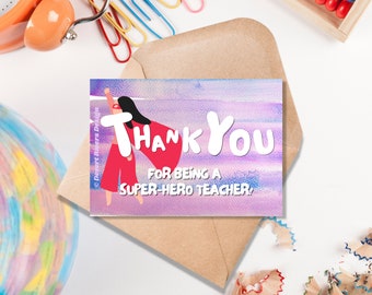 Teacher thank you card | Thank you for being a superhero teacher! | Digital Printable Card, hand painted using watercolours | Teacher gifts