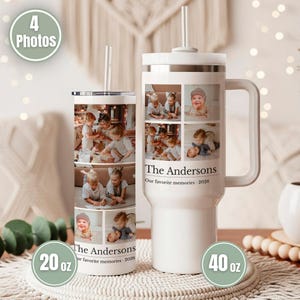 May include: A 20 oz cylindrical tumbler and a 40 oz handled tumbler, both white with clear straws. Each features four photo collages of children, the text The Andersons, and the phrase Our favorite memories - 2026 printed on the exterior surface.