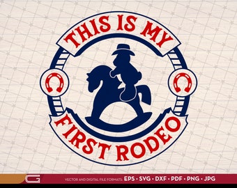 This is My First Rodeo SVG, Texas Rodeo, Houston Rodeo