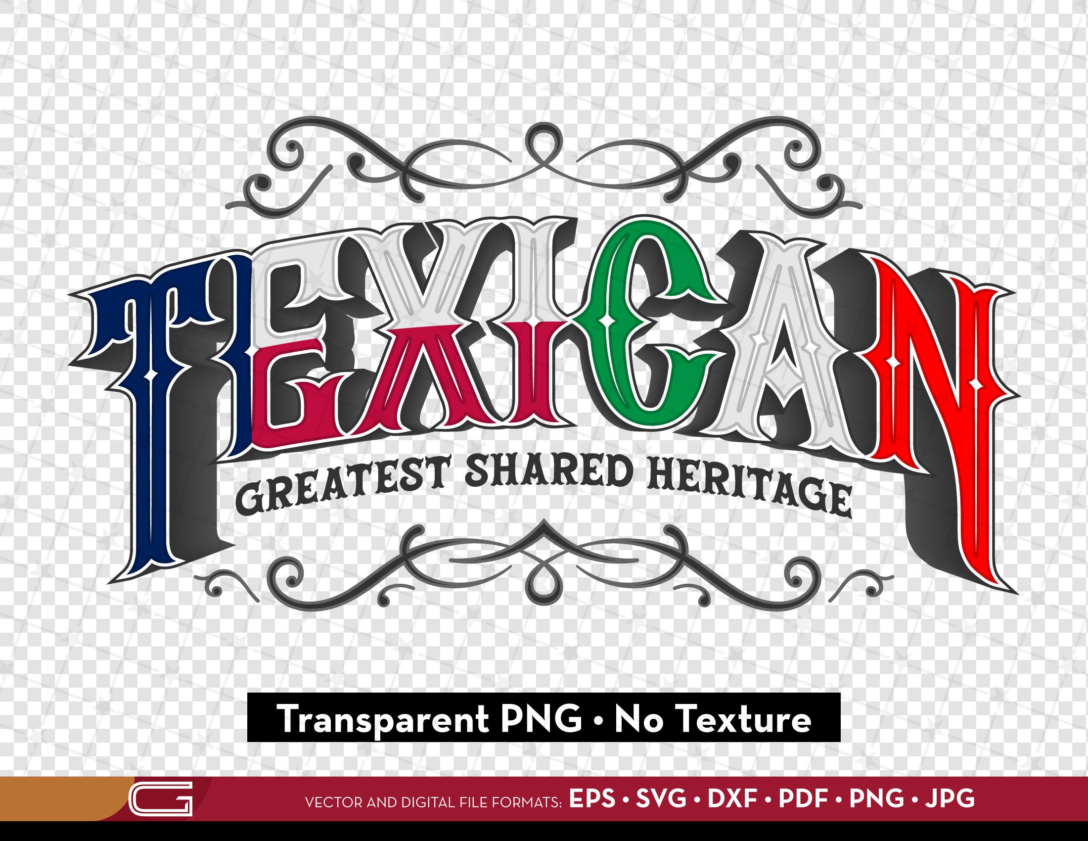 Texican SVG, Texas Heritage, Mexican Heritage, Decals, T-shirts Decoration