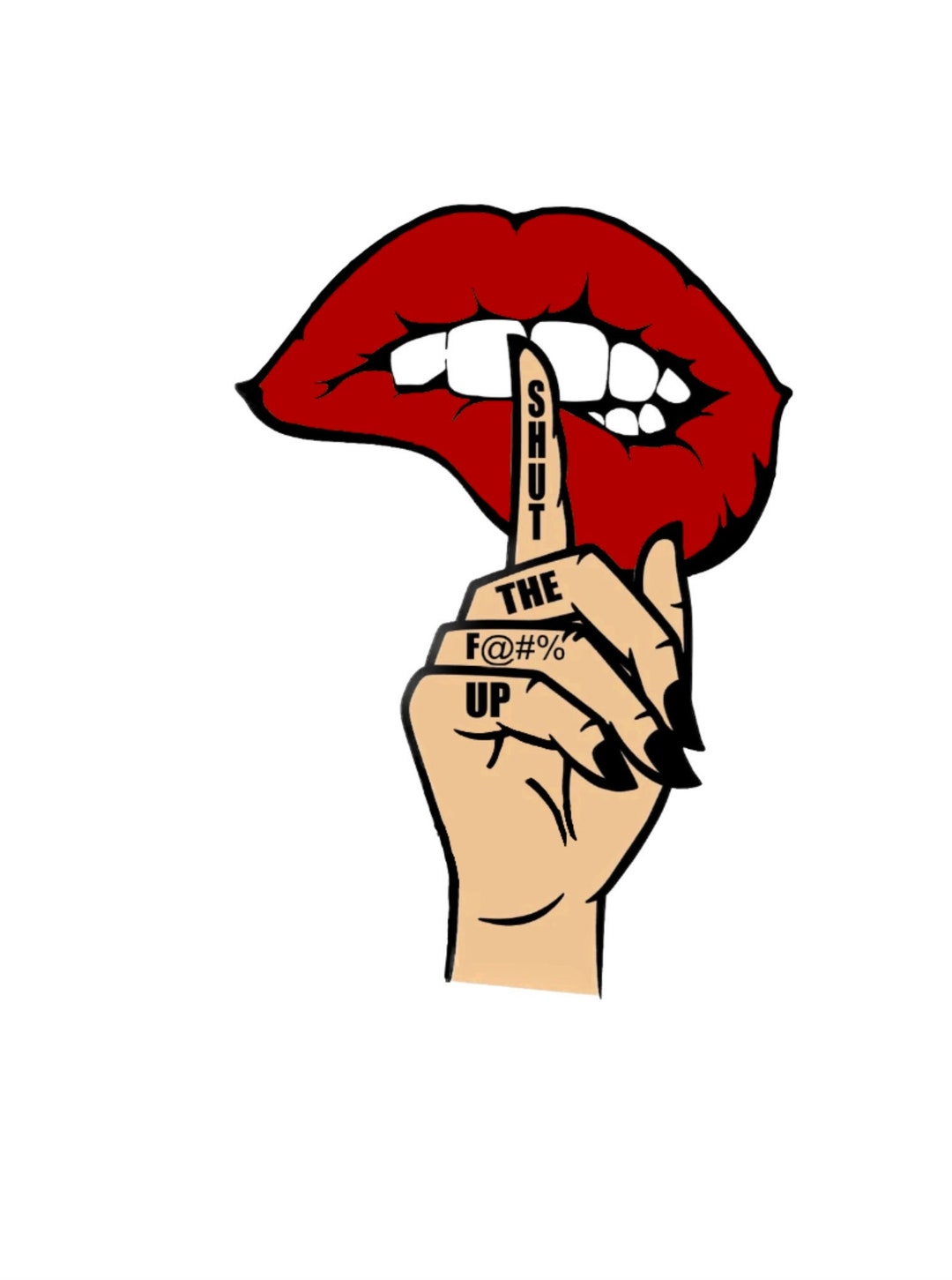 Shut the F up Png File Etsy