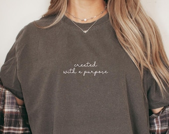 Created With A Purpose Tshirt Christian Minimalist Tee Bible Verse Shirt Faithbased Clothing Casual Christian Shirt Womens Christian Gift