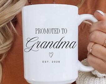 Promoted To Grandma Coffee Mug New Grandma Gift First Time Grandma Mug Grandbaby Announcement Gift For Grandparent Mug Nana Coffee Cup