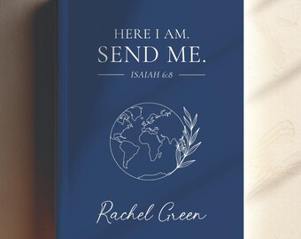 Mission Trip Journal Christian Travel Notebook Missionary Gift Isaiah 6 8 Here Am I Send Me Bible Verse Journal Gift For Missionary Women