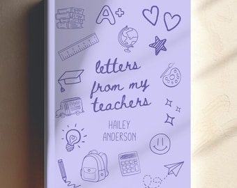 Letters From My Teachers Journal Personalized School Memory Book Teacher Notes for Student School Gift Child Keepsake Graduation Gift