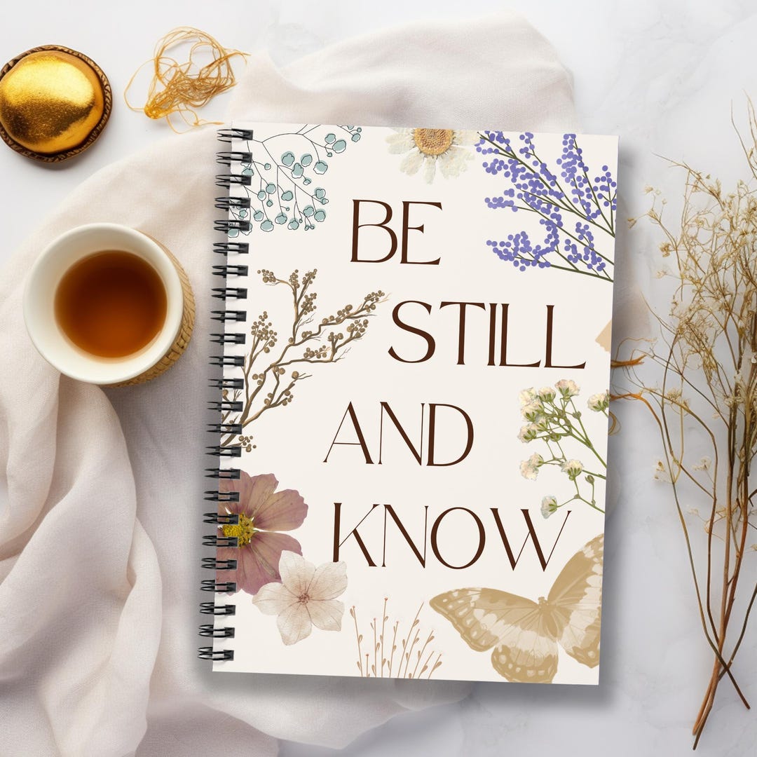 Be Still and Know Bible Verse Spiral Notebook Vintage Flower Journal ...