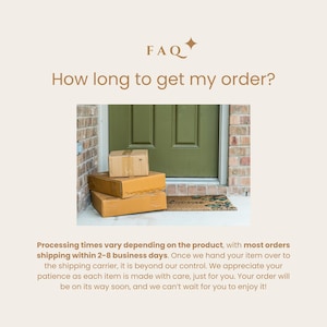 Op de afbeelding: Een FAQ-afbeelding met de titel How long to get my order? toont drie gestapelde bruine verzenddozen voor een groene deur. De tekst legt uit dat de verwerkingstijden vari&euml;ren en de meeste bestellingen binnen 2-8 werkdagen worden verzonden.