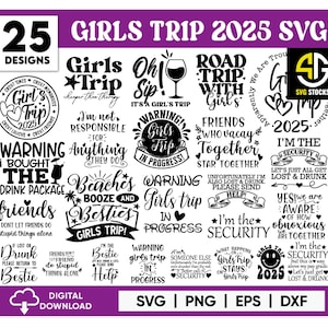 Girls Trip SVG Bundle, Girls trip 2025 Svg, Girls Weekend Svg, Girls Trip Shirts Svg, Matching Shirts Svg, Vacation Svg, Funny Svg Bundle