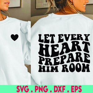 Lascia che ogni cuore lo prepari per la stanza in formato SVG, file di taglio, caroles natalizi in formato SVG, nascita di Gesù in formato SVG, citazione di significato natalizio, per cricut o silhouette