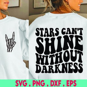 Sterne können nicht ohne Dunkelheit SVG geschnitten Datei, Bibel svg, Glaube Dekor svg, handlettered svg