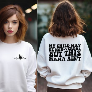 My child may be non-verbal but this mama ain’t| autism mama | non verbal mama | autism png l autism svg