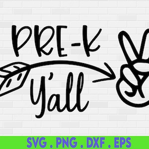 Pre-K Y&#39;all Svg, Pre-K Svg, Back to School Svg, Girl Pre-K Svg, Hello Preschool, First Day of School Shirt, Teacher Svg