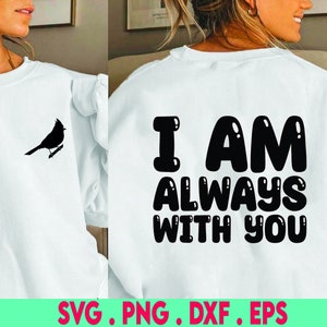 Je suis toujours avec toi SVG, Red Cardinal SVG, Memorial SVG, In Loving Memory Svg, Png, Svg Files For Cricut, Sublimation Designs Téléchargements