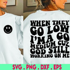 when they go low svg|funny christian svg|black church svg|sarcasm svg|jesus svg|christian svg|Jeremiah svg||scripture svg|religious svg