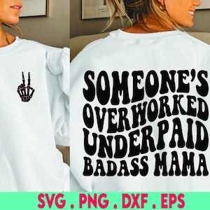 Someone&#39;s Badass Mama svg png, Funny Mom Shirt Svg, Sarcastic Mom Svg Png, SAHM Svg Png, Cut File, Digital Download, Sublimation