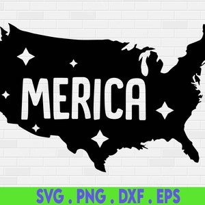 Merica Svg, 4th of July Svg, USA Map Svg, Plain Patriotic Shirt Svg, Independence Day, US Flag Svg Cut Files for Cricut & Silhouette, Png