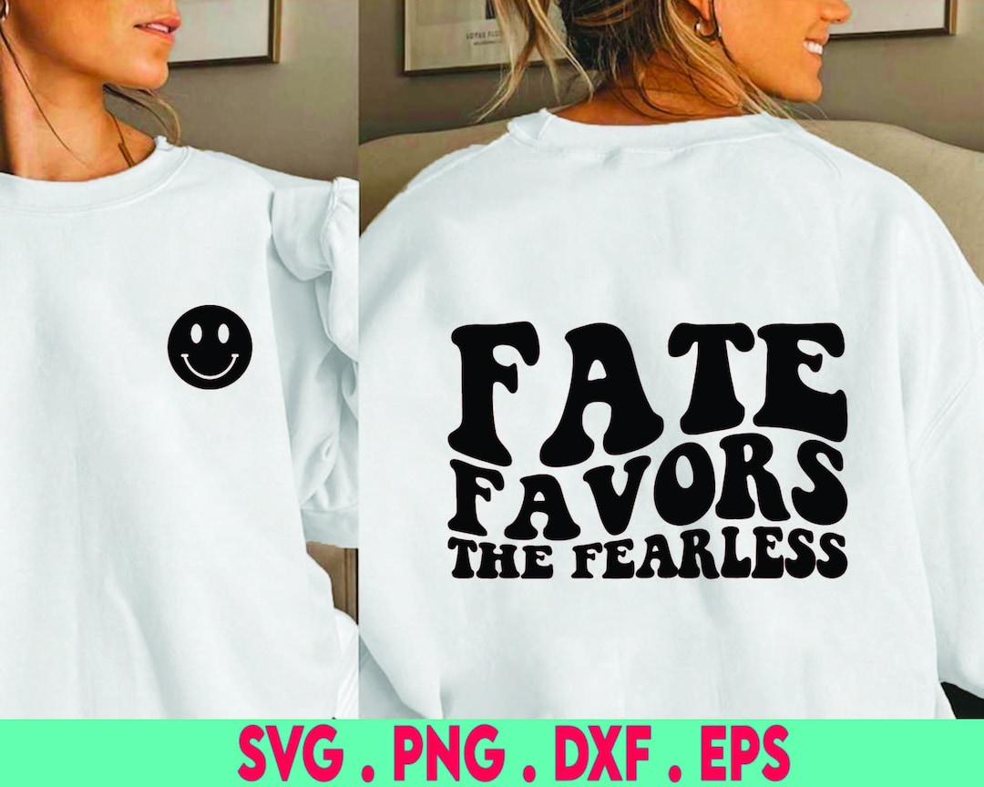 Fate Favors the Fearless SVG Cut File, Motivation Svg to Encourage ...