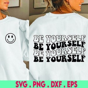 Be yourself SVG cut file for cricut or silhouette machines, a positive quote handlettered great for teen girls or encouragement gifts