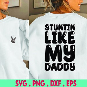 Stuntin Like My Daddy svg | Hallo MF Hey | Lifes A Bitch SVG | Digitaler Download Sublimationsdesign | Hip Hop | rap Png | SVG