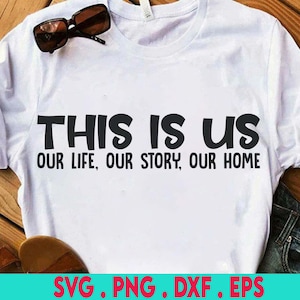 Dit is ons ons leven, ons verhaal, ons huis Svg, familieteken Svg, bruiloft Svg, jubileum Svg, home decor svg bestand voor Cricut &silhouet png