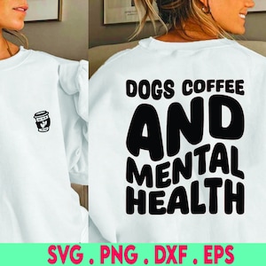 autocuidado svg, saúde mental svg, cachorros, café e saúde mental svg, amor próprio svg, manifesto svg, corpo positivo svg, boas vibrações svg, mantra