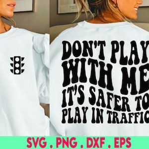 don&#39;t play with me svg|black quote svg|black saying svg|african American svg|sarcasm svg|street svg|dope svg|black woman svg|melanin svg