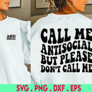 Llámame antisocial pero por favor no me llames PNG / Divertido, moderno, popular, texto ondulado / Descarga digital / SOLO PNG