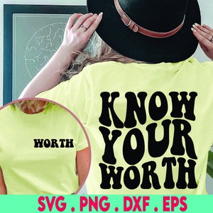 Know Your Worth SVG PNG PDF, Self Love Svg, Motivational Svg, Inspirational Svg, Positive Quote Svg, Mental Health Svg, Your are Enough Svg