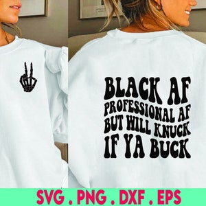 schwarz af svg|professionelle svg|knuck if ya buck svg|schwarzer Spruch svg|afroamerikanische svg|rap svg|schwarze Frau svg|melanin svg|schwarze Königin