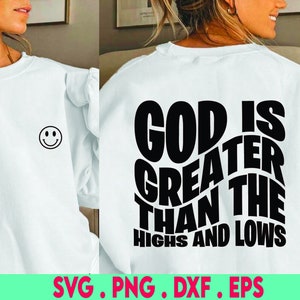 God is groter dan de hoogte- en dieptepunten SVG en PNG, Bijbelcitaat Svg Design, Geloof Svg, Religieuze Svg, Christelijke Svg