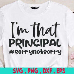 Dyrektor zabawny Svg, jestem tym dyrektorem przepraszam nie przepraszam Svg, zabawny cytat Svg, prezent dla nauczyciela szkoły koszulka plik Svg dla Cricut i sylwetka Png