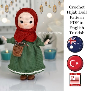 May include: Crochet doll pattern in PDF format, available in English and Turkish. The doll is wearing a red hijab and a green dress. The pattern includes instructions for making the doll, hijab, and dress.