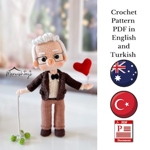 May include: Crochet pattern for a crocheted amigurumi doll of an elderly man with white hair, wearing a brown jacket, a bow tie, and brown pants. The doll is holding a red heart and a walking stick. The pattern is available in PDF format in English and Turkish.