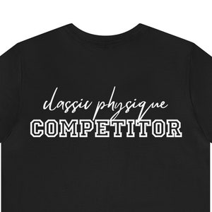 Classic Physique Competitor - Competitor Tee - NPC Competitor - OCB Competitor -ifbb - Bodybuilding Shirt - wbf - wbff - nanbf