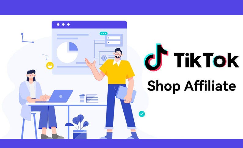 May include: Illustration of two people working on a computer, with a person presenting a chart on a website. The text "TikTok Shop Affiliate" is displayed in the background.