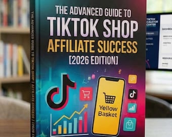 Advanced Guide TikTok Shop Affiliate Success 2026 Edition PDF