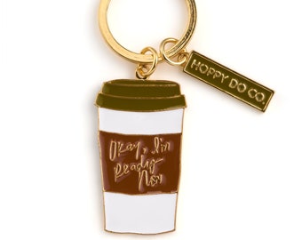 Unique Double Sided Coffee Cup Enamel Keychain | Coffee Gift | Coffee Keychain | Coffee Lover | Ok I'm Ready Now Coffee Keychain