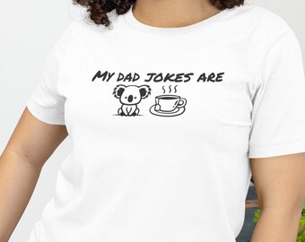 Funny Koala Tea Dad Jokes Tee, Hilarious Father's Day Gift T-shirt, Pun Wordplay Gift, Cheesy Joke Shirt, Humor Tee, Play on Words T-shirt