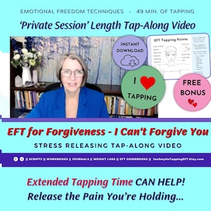 許し – タッピングと誠実さで「あなたを許せない」という気持ちを和らげる - EFTタッピングビデオ - (デジタルダウンロード)