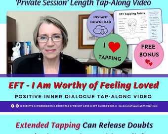 Worthy of Feeling Loved Tap-Along Video || Tapping Points Chart || EFT How To Basics || Release Criticism and Rejection || Positive Words