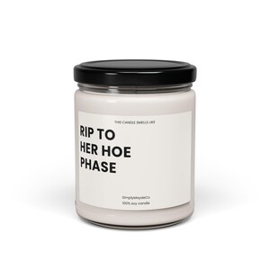 Duftende Sojakerze, Bachelorette Geschenk, lustiger RIP zu Ihrer Hacke Phase, Freundin Geschenk, Kerze-Liebhaber Geschenk, Brautparty Geschenk, Mädelsabend