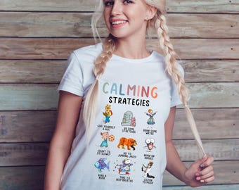 Calming Strategies T-Shirt: Teacher Mental Health Shirt
